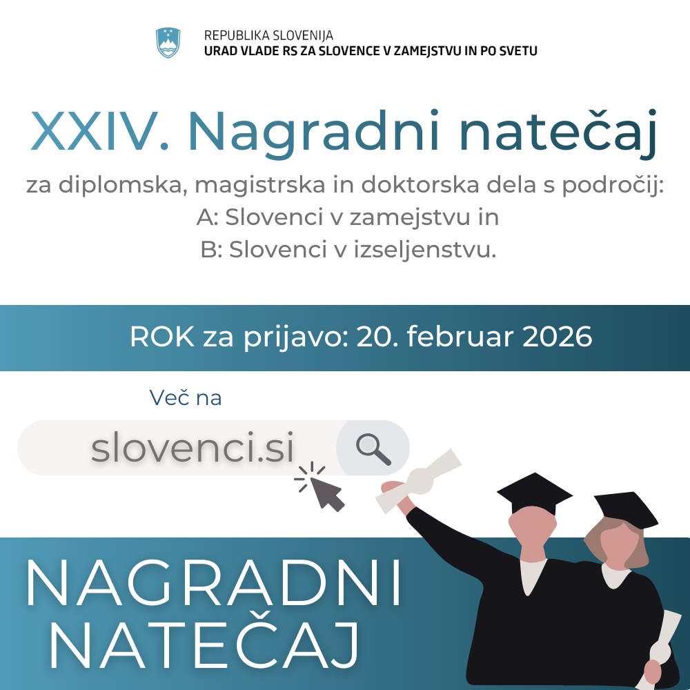 Featured image for “XXIV. nagradni natečaj za diplomske, magistrske in doktorske naloge s področja Slovencev v zamejstvu in Slovencev po svetu”