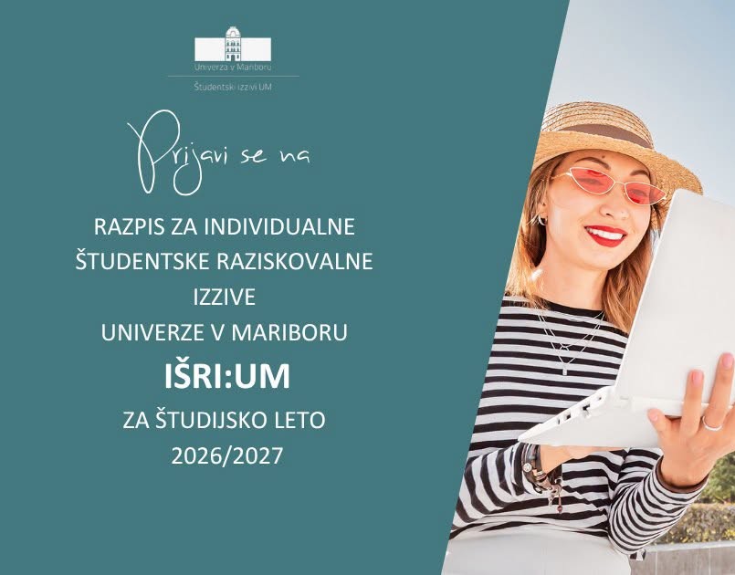 Featured image for “Objavljen je Razpis za individualne študentske raziskovalne izzive Univerze v Mariboru (IŠRI:UM) za študijsko leto 2026/2027”